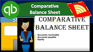 QuickBooks Online 2019 Comparative Balance Sheet [upl. by Maryrose]