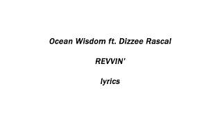 Ocean Wisdom  Revvin LYRICS [upl. by Ezitram253]