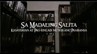 Sa Madaling Salita Kasaysayan at Pagunlad ng Wikang Pambansa [upl. by Vachel]