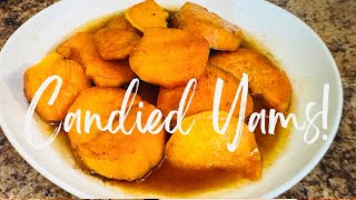 Candied Yams Easy Recipe Delicious [upl. by Kyriako]