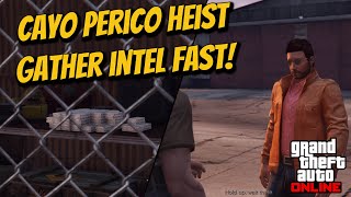 GTA 5  Fastest Way to Gather Intel in the Cayo Perico Heist  Solo Approach [upl. by Hatti]