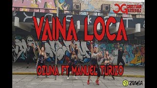 VAINA LOCA  OZUNA  MANUEL TURIZO  ZUMBA CHOREOGRAPHY  Cristian Gutierrez Chile [upl. by Alrahc882]