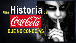 La Historia de Coca Cola Que No Conocías 😰 [upl. by Anitneuq]