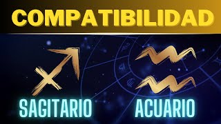 Compatibilidad SAGITARIO y ACUARIO Descubre los Secretos 🌟 [upl. by Ahtelat]