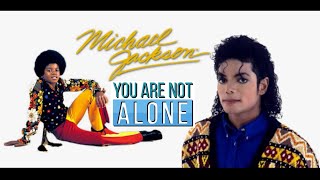 You Are Not Alone  Michael Jackson  HD [upl. by Engvall212]