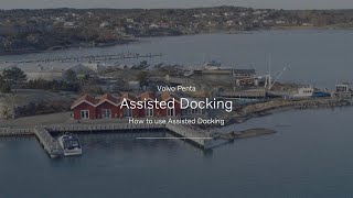 Volvo Penta Assisted Docking How to use Assisted Docking [upl. by Toomay892]