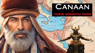 Who Are The Canaanites amp Their Horrific Gods The Struggle Of Israelites [upl. by Sherrod]