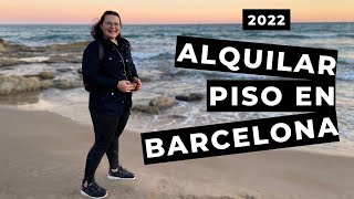 Guía Completa para Alquilar Piso en Barcelona 2022 [upl. by Strickman]