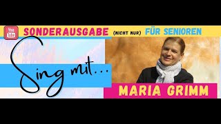 Sing mit  Sonderausgabe  Volkslieder mit Maria Grimm [upl. by Neelyaj]