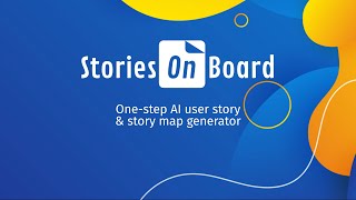 StoriesOnBoard Onestep AI user story amp story map generator [upl. by Normak910]