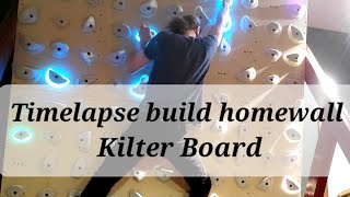 Building a home Kilter Board for rock climbing Timelapse building of the wall with light up holds [upl. by Betz]