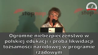 Ogromne niebezpieczeństwo w polskiej edukacji i próba likwidacji tożsamości narodowej ZPiasecka [upl. by Glinys175]