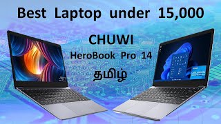 Best Laptop under 15000 தமிழ்  Chuwi HeroBook Pro 141 Laptop Review [upl. by Asille110]