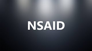 NSAID  Medical Meaning and Pronunciation [upl. by Eidoc921]