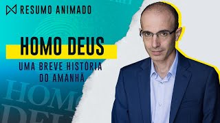 Livro Homo Deus  Yuval Harari  Resumo Animado [upl. by Deadman]