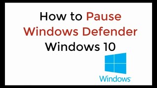 How to Pause Windows Defender Windows 10 UPDATED 100 WORKING [upl. by Gapin]