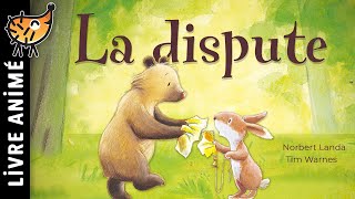 La Dispute 💥 Histoires amp Comptines pour Enfants  Contes de Fées  Histoire pour Dormir Livre Enfant [upl. by Missak462]