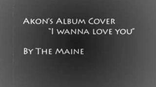 The Maine I wanna Love You [upl. by Eilak]