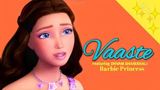 Vaaste song in hindi by barbie version 💜 most demanding video [upl. by Adnala]