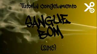 Tutorial Congelamento Sangue Bom [upl. by Given]