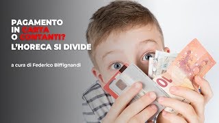 Carta di credito o contanti L’Horeca si divide [upl. by Nahej]