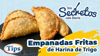 Empanadas Fritas de Harina de Trigo [upl. by Yeldua]