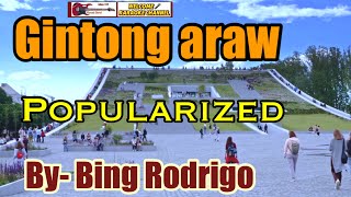 GINTONG ARAWpopularized by BING RODRIGO requested song karaoke channel [upl. by Noemis185]