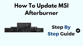 How To Update MSI Afterburner [upl. by Cj]