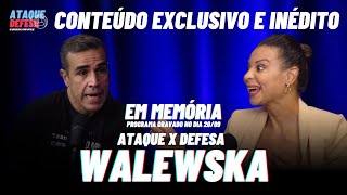 Conteúdo Exclusivo e Inédito do Ataque Defesa 26 com a Walewska Oliveira  EM MEMÓRIA [upl. by Erdnassac]