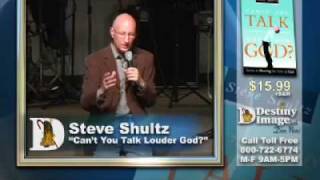 Cant You Talk Louder God by Steve Shultz [upl. by Marti]