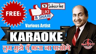 Tum Mujhe Yun Bhula Na Paoge  Full Karaoke  With Lyrics  Mohammed Rafi  Various Artist [upl. by Claiborn]