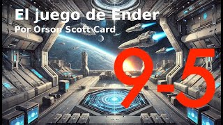 95 El juego de Ender Orson Scott Card Audiolibro con voz de persona humana de verdad [upl. by Farhi]