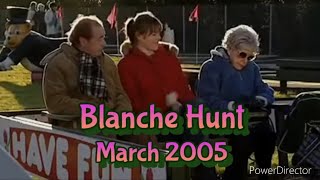 Blanche Hunt  March 2005 All Blanche Scenes [upl. by Hanima]