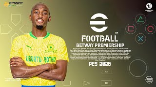 Download efootball Pes 2025 Mod Betway Premiership ppsspp game realesed Mod by Gamer zone TZ [upl. by Areit896]