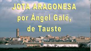 Jota aragonesa por Ángel Galé de Tauste [upl. by Souza]