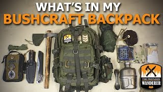 Whats In My Bushcraft Backpack How To Outfit Your Bushcraft Backpack [upl. by Eisac]