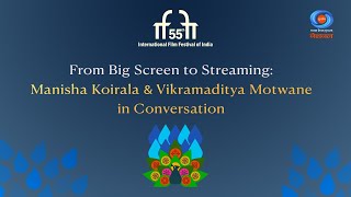 Masterclass  From Big Screen to Streaming Manisha Koirala amp Vikramaditya Motwane in Conversation [upl. by Salter]