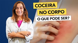 6 causas de COCEIRA e como tratar  com Dr Aline Bressan Dermatologista [upl. by Tnahs]