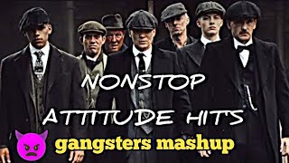 gangsters mashup song  gang sters song dj songs  nonstop songs 💪🖤 [upl. by Madea]