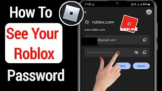 How To See Your Roblox Password In Mobile 2022  See Roblox Login Password If You Forgot It [upl. by Curtis174]