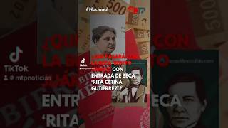 ¿Qué pasará con la Beca Benito Juárez con la entrada de la Beca Rita Cetina Gutiérrez [upl. by Dobson464]