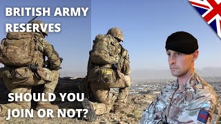 Should You Join The British Army Reserves or Not [upl. by Azar]