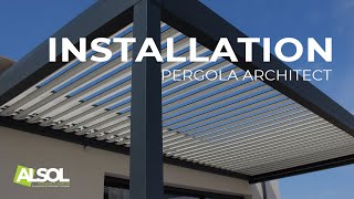 Installation dune Pergola Bioclimatique Architect [upl. by Nirrad]