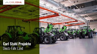 Carl Stahl Projekte  DEUTZFAHR LAND  Carl Stahl Hebetechnik [upl. by Bashemeth548]