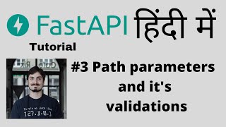 FastAPI  A python framework  Full Course  In Hindi  Path parameters and validations [upl. by Itteb437]