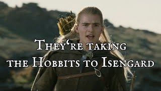 They‘re taking the Hobbits to Isengard  The Lord of the Rings [upl. by Eliott162]