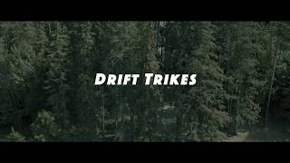 Muskoka Woods  Drift Trikes [upl. by Anohr]