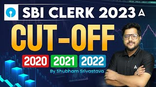 SBI Clerk Previous Year Cut Off  SBI Clerk Cut Off 2022  SBI Clerk Last 3 Years Cut Off [upl. by Attelrahs]