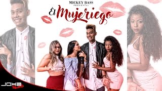 Mickey Bass  El Mujeriego Audio Oficial [upl. by Vaules]