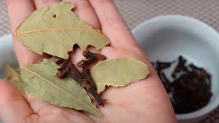 Mescola Le Foglie Di Alloro Con i Chiodi Di Garofano e Mi Ringrazierai Per La Ricetta [upl. by Le293]